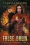 [Ageless Mysteries 02] • False Dawn · Ageless Mysteries - Book 2